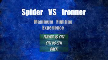 Spider Vs ironner!