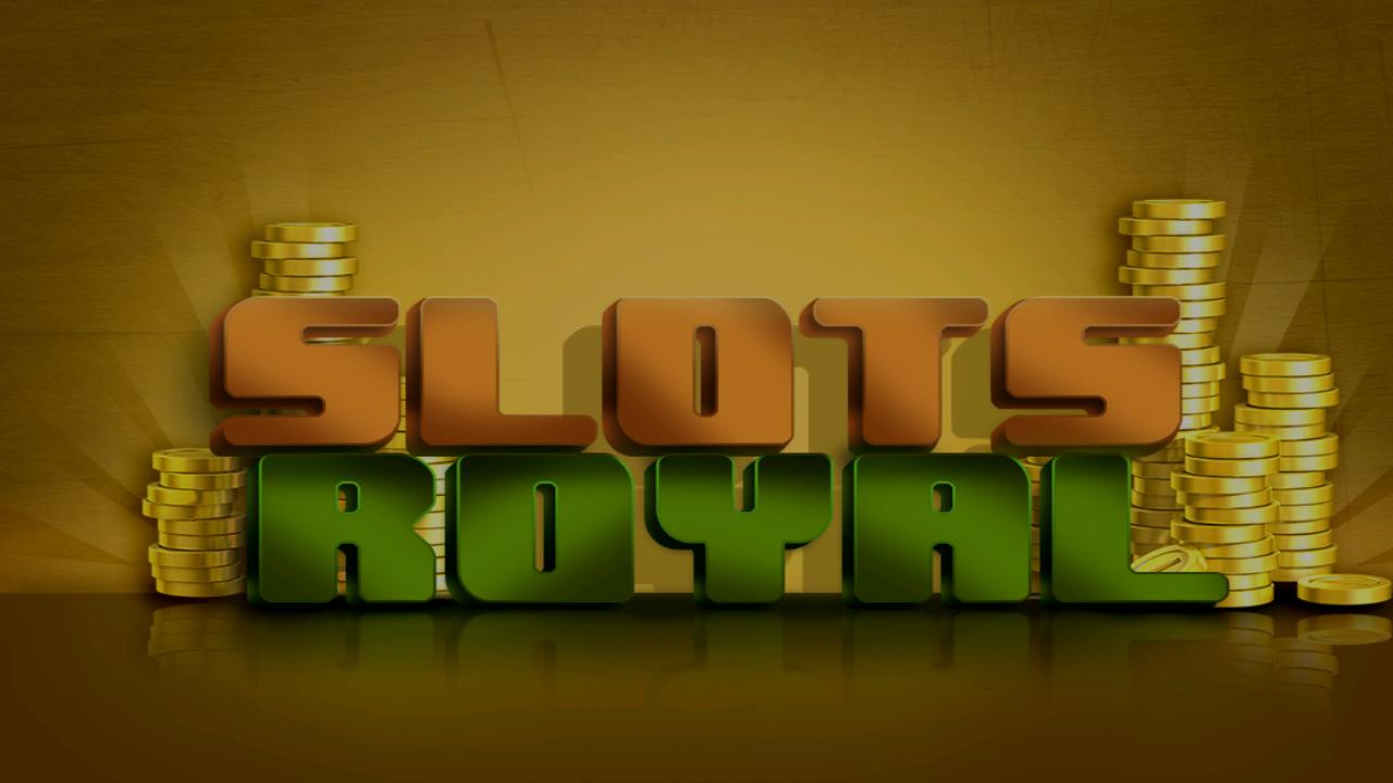 Slots Machine - Slots Royal