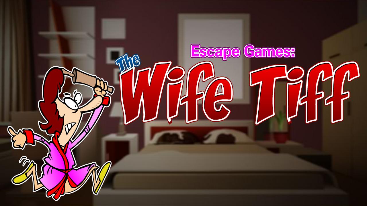 Escape Games : The Wife Tiff