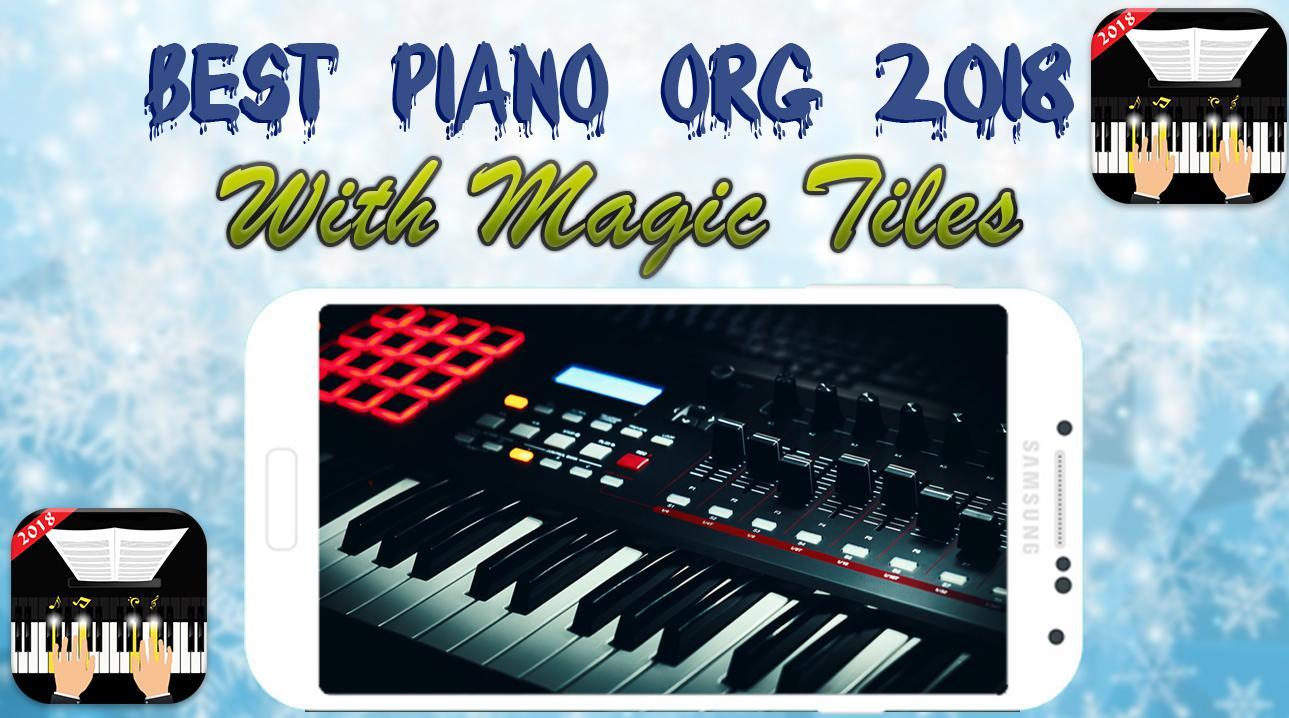 Best Piano ORG 2018 With Magic Tiles