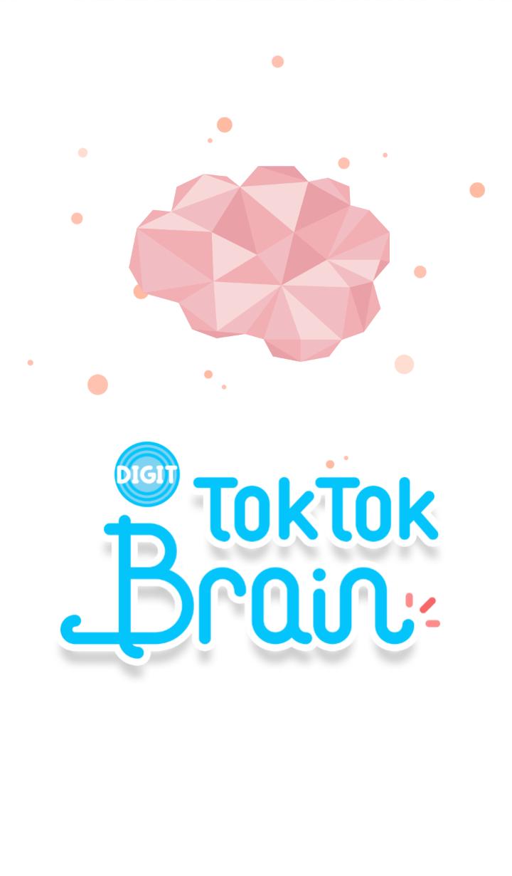 TokTok Brain for digit (Trial)