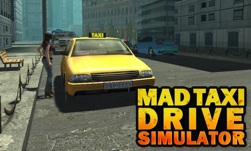 Mad Taxi Driver simulator