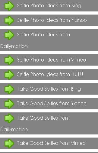 Selfie Photo Ideas