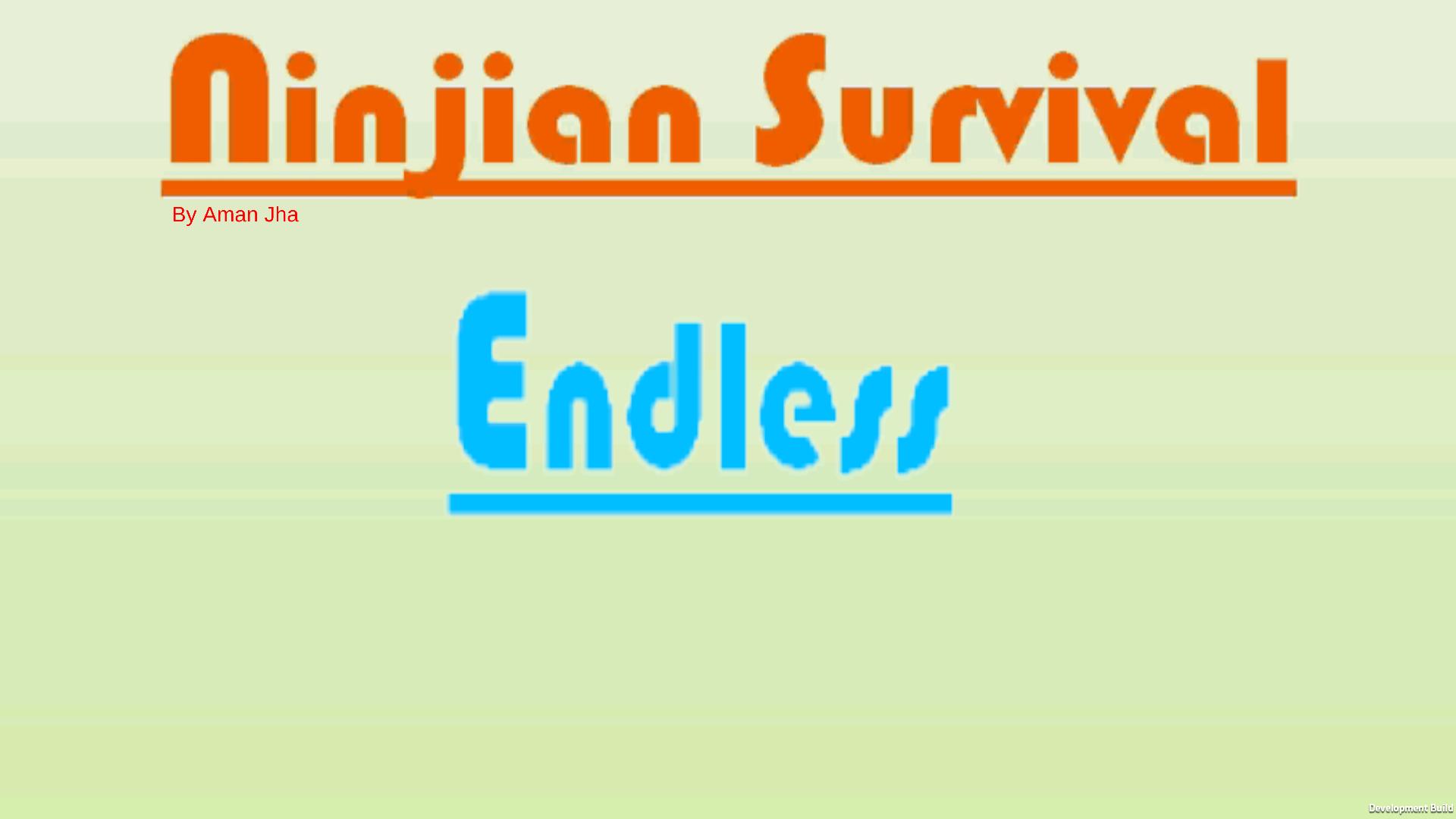 Ninja Survival  Endless