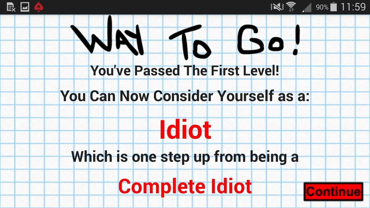 The idiot test 2