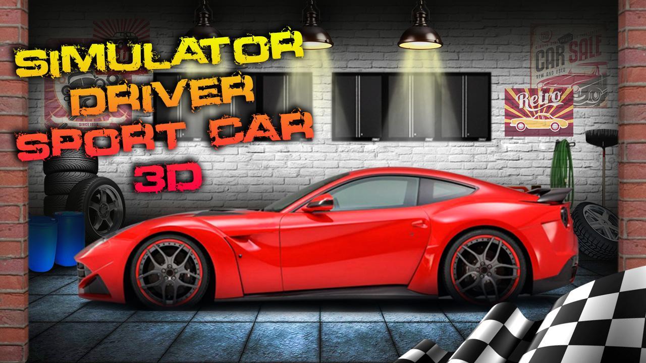 Simulator Driver Sport Car 3D