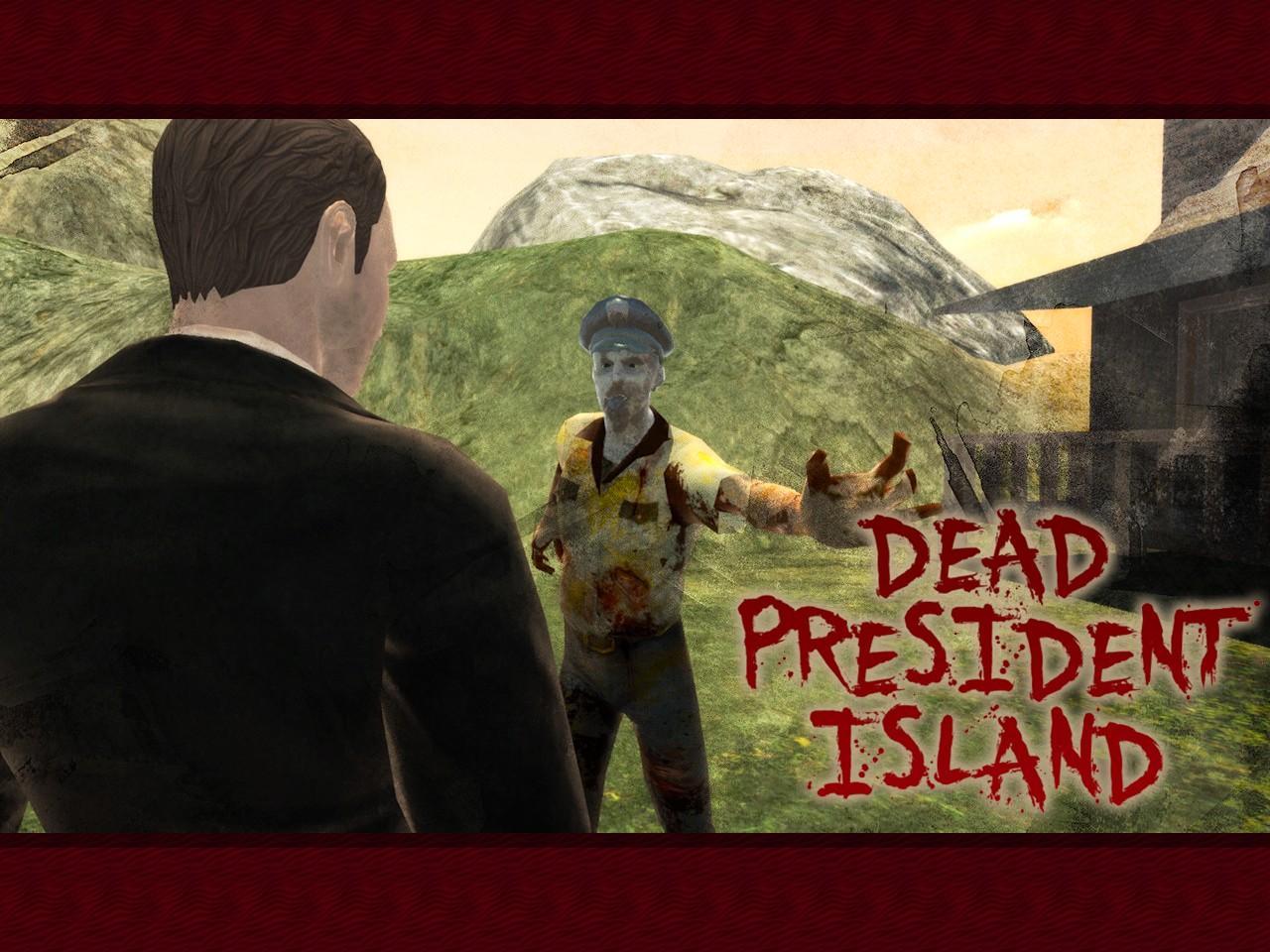 Dead President Island