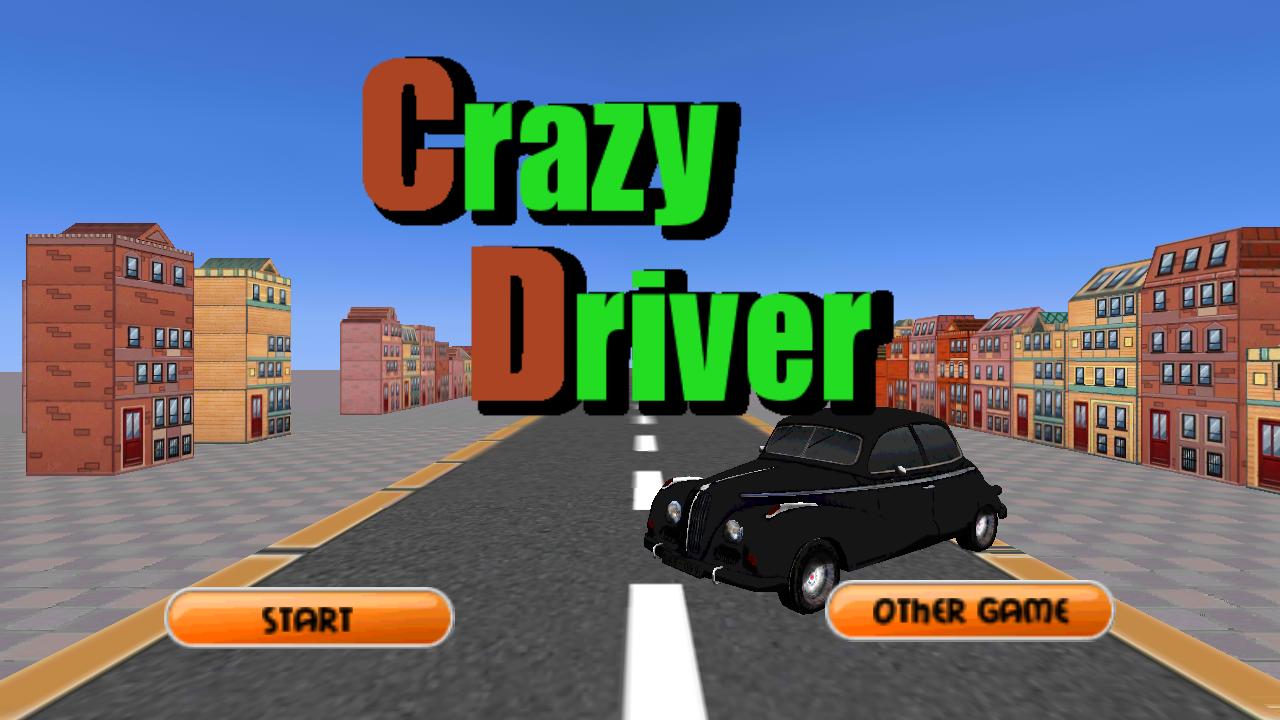 Crazy driver [Car drive game]